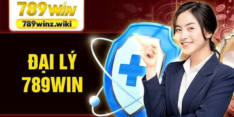 Đại Lý 789win