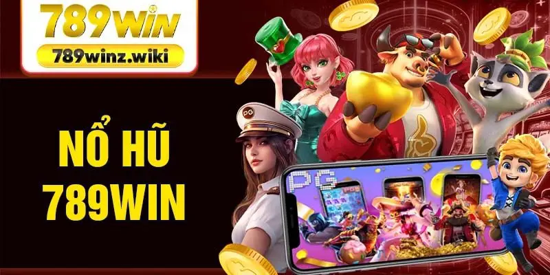 nổ hũ 789Win