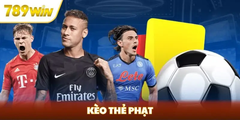 Kèo Thẻ Phạt